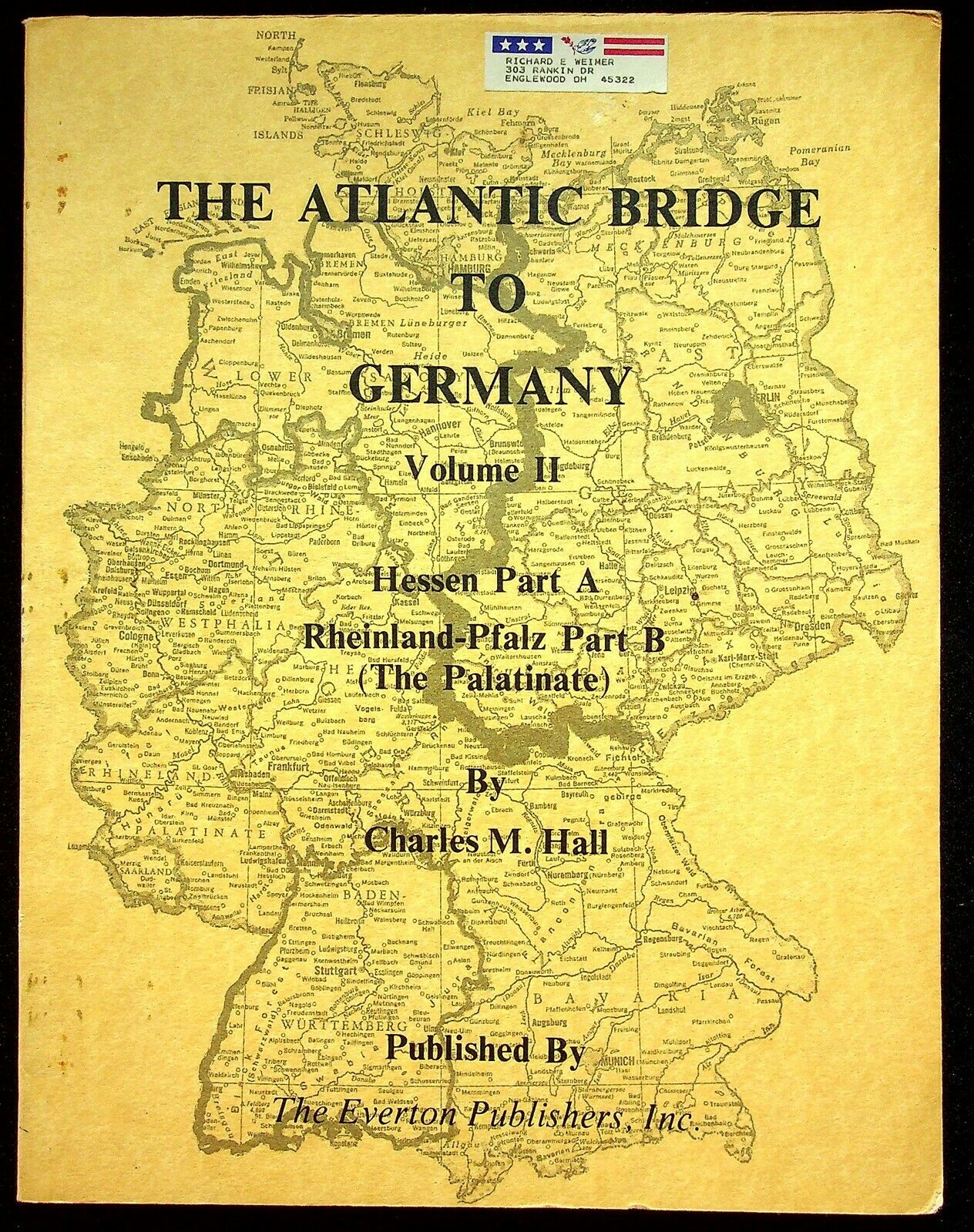 Atlantic Bridge To Germany Vol 2 Hessen Part A Rheinland-pfalz Part B Genealogy