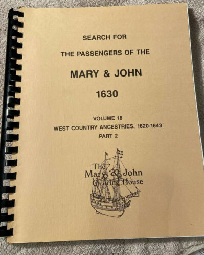 Search For The Passengers Of The Mary & John 1630 Vol 18 Pt 2 West Country