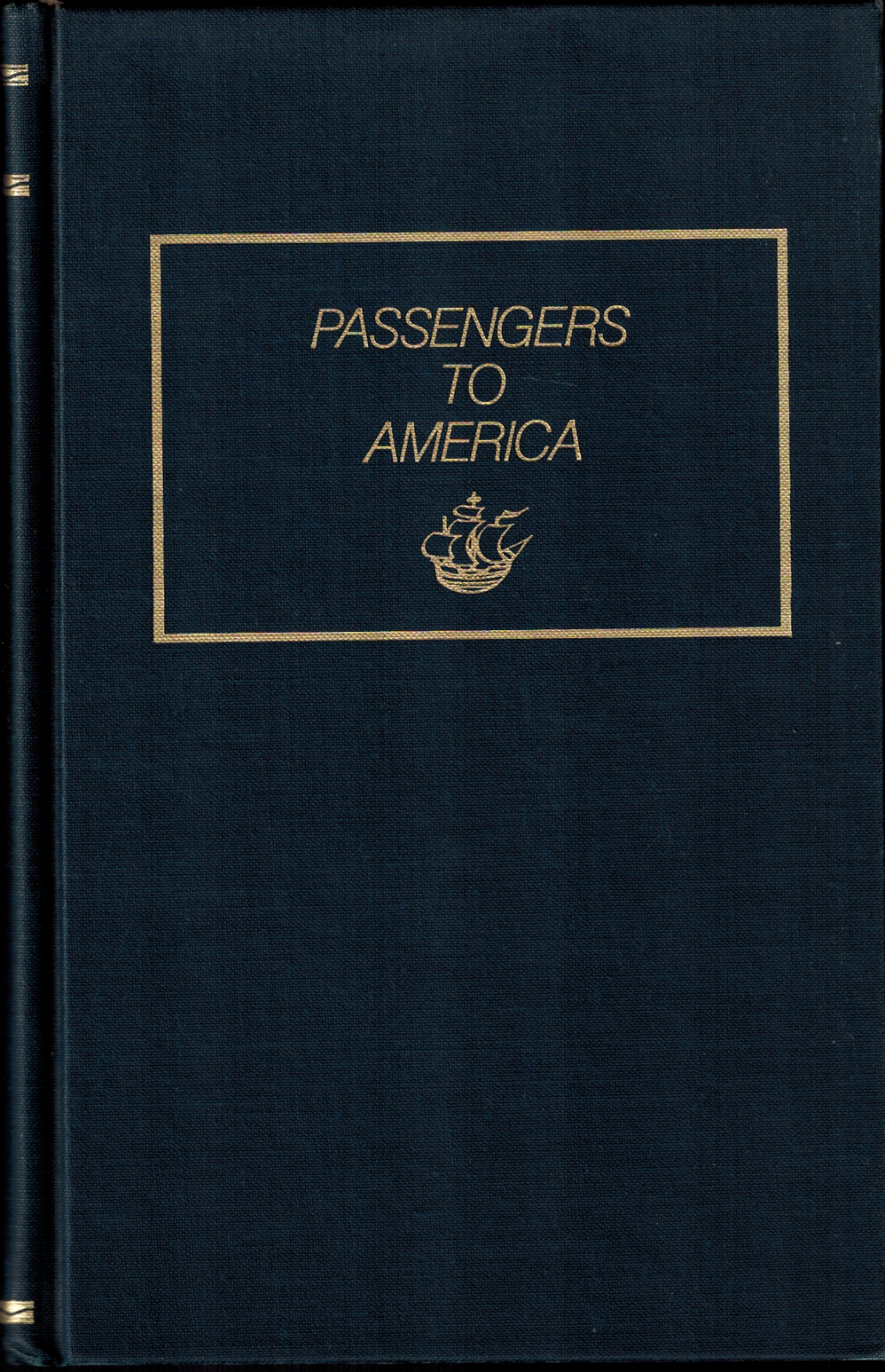 Passengers To America, Ship Passenger Lists, New England Historical Genealogical