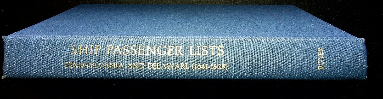 Ship Passenger Lists Pennsylvania & Delaware 1641-1825 Carl Boyer Book 3rd